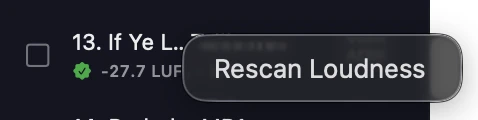 Right-clicking a track reveals a Rescan Loudness option